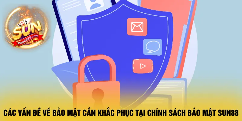 cac-van-de-ve-bao-mat-can-khac-phuc-tai-chinh-sach-bao-mat-sun88