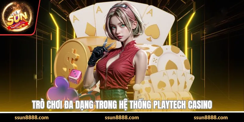 Trò chơi đa dạng trong hệ thống Playtech Casino